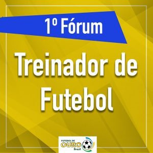 1° Fórum do Treinador de Futebol (Teórico e Prático) – Participação